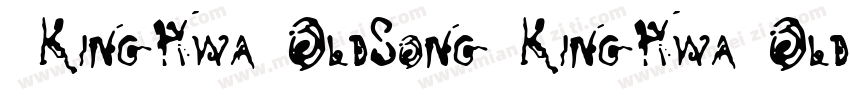  KingHwa OldSong KingHwa OldSong字体转换